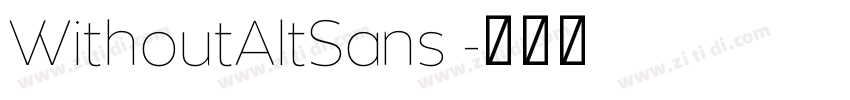 WithoutAltSans 字体转换